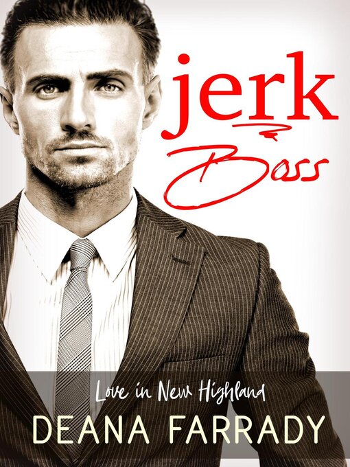 Title details for Jerk Boss by Deana Farrady - Available